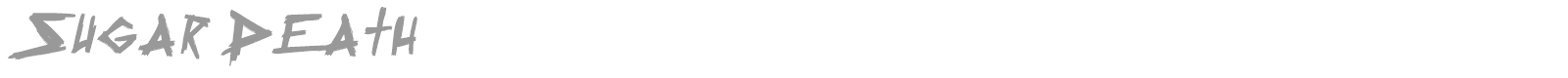 Sugar Death 2 font preview
